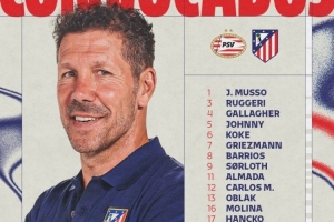 马竞客战埃因霍温名单：卡尔多索回归，朗格莱因肌肉问题缺席