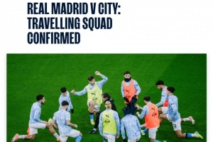 曼城客战皇马名单：哈兰德、多库、福登、多纳鲁马在列